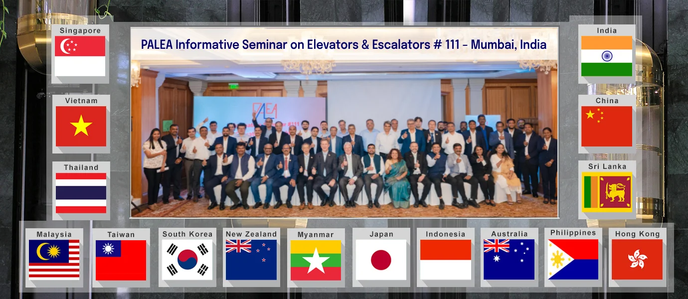PALEA Informative Seminar on Elevators & Escalators # 111 – Mumbai, India